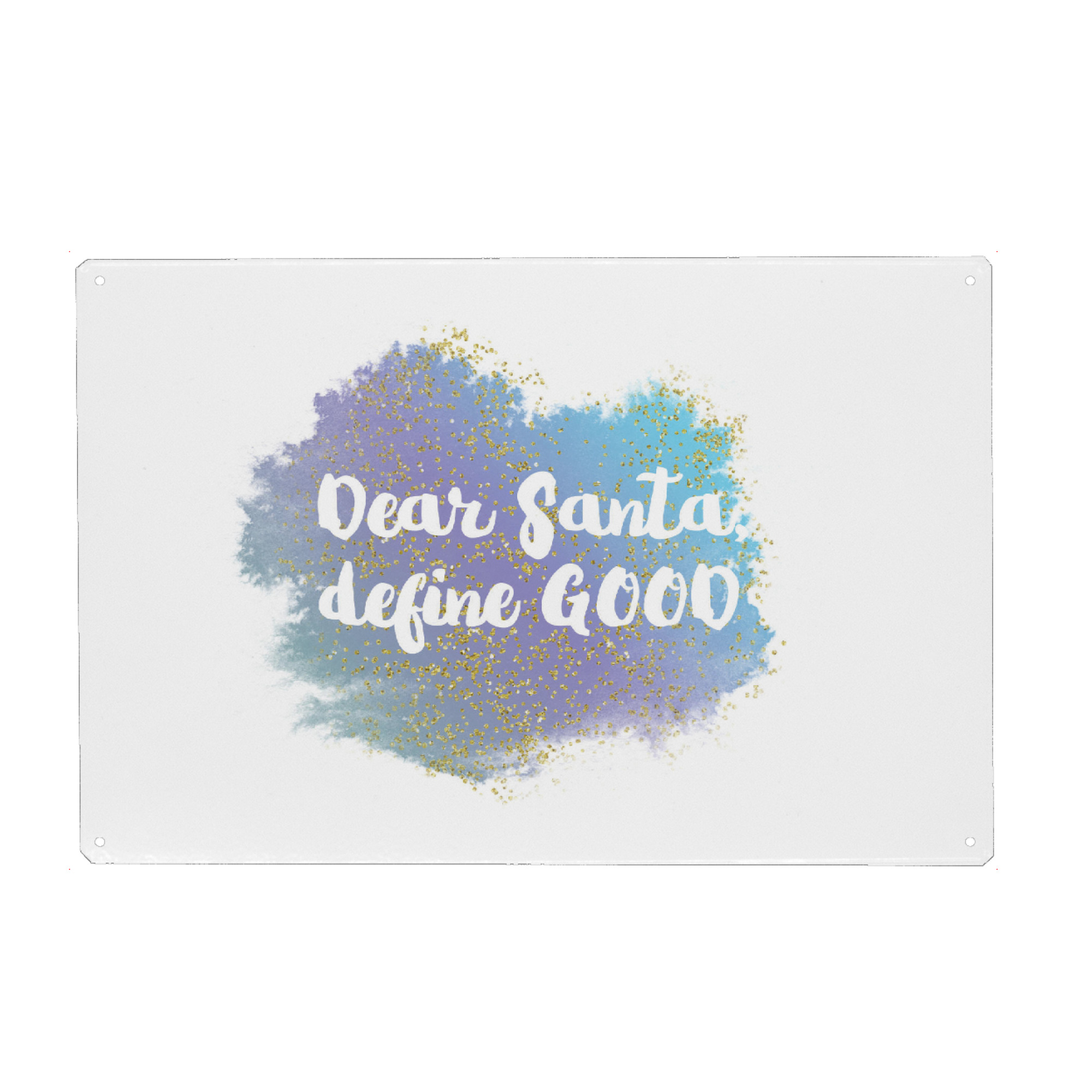 Metall Poster "Dear Santa define GOOD" artboxONE - Weihnachten - Santa,Christmas,Night,Gift,Love,Gold,Blue,Quote,Funny - Blechschild