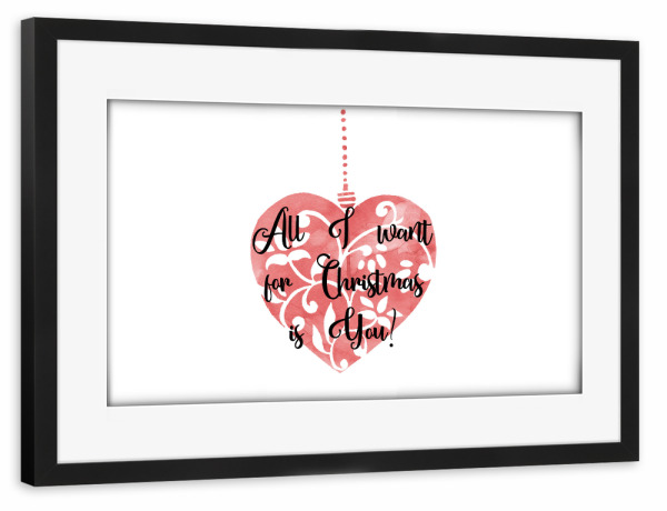 Poster mit Rahmen schwarz "All I want for Christmas is You!" artboxONE - Weihnachten
