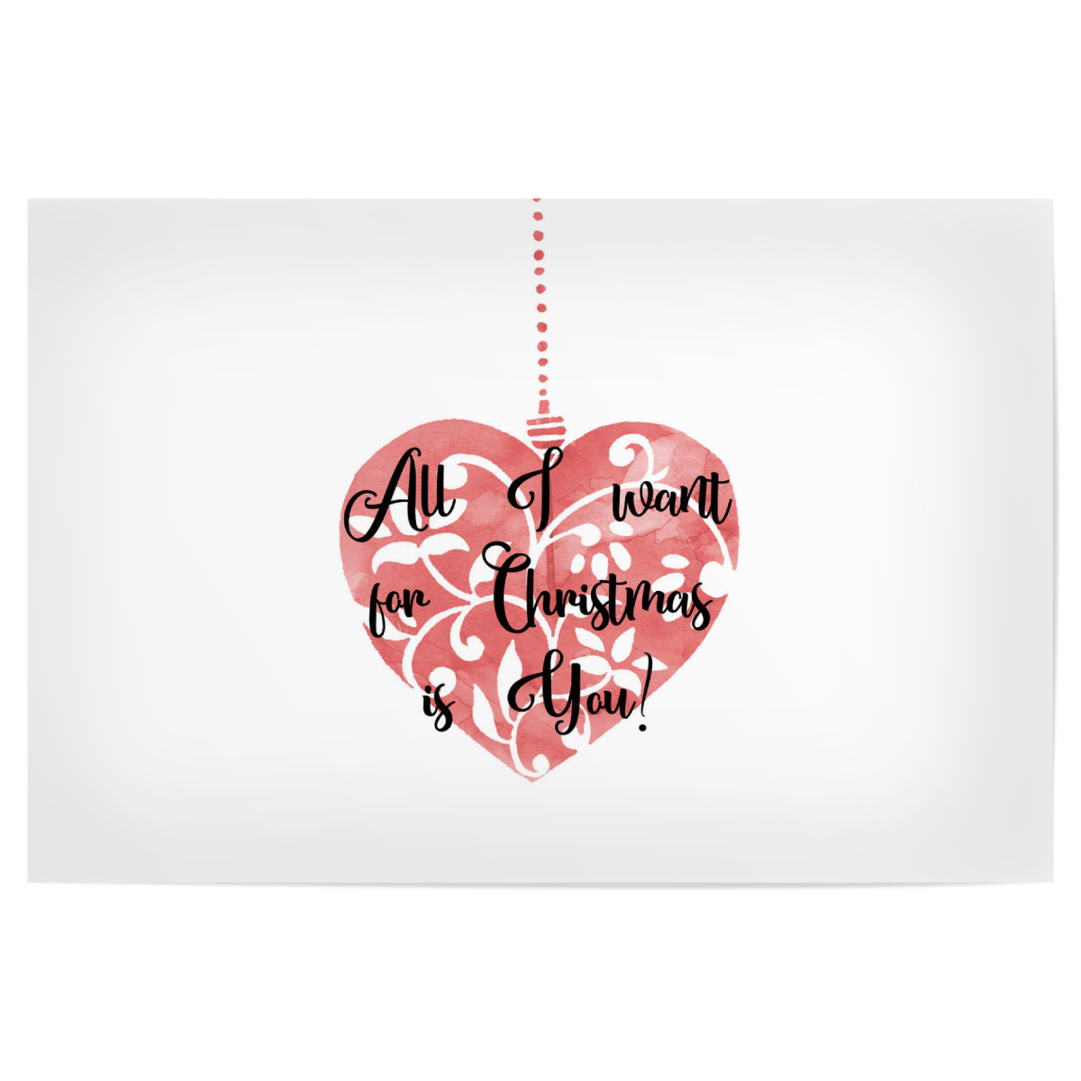 All I Want For Christmas Is You Als Poster Bei Artboxone Kaufen