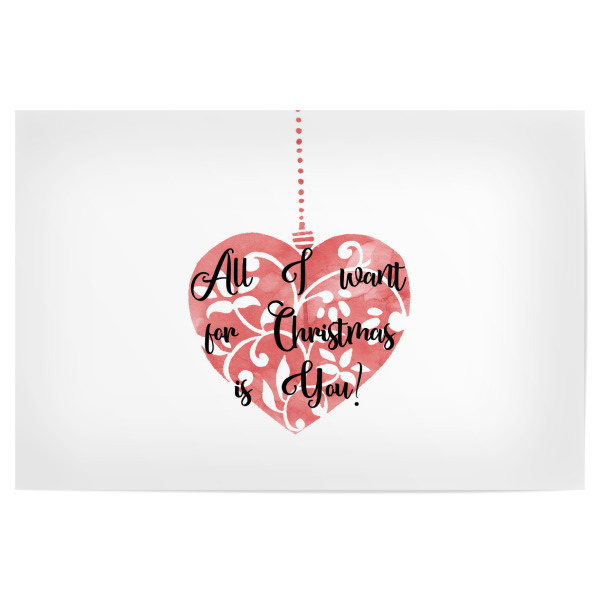Poster 30x20 cm "All I want for Christmas is You!" artboxONE - Weihnachten - Christmas,Love,Passion,Greetings,Holydays,Watercolor,Typography,Quotes
