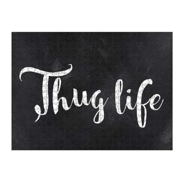 Puzzle Ravensburger "Thug Life" artboxONE - Typografie - Thug life,Black and white,Chalkboard,Handwritten,Funny,Serious,Minimal - Bild thug life