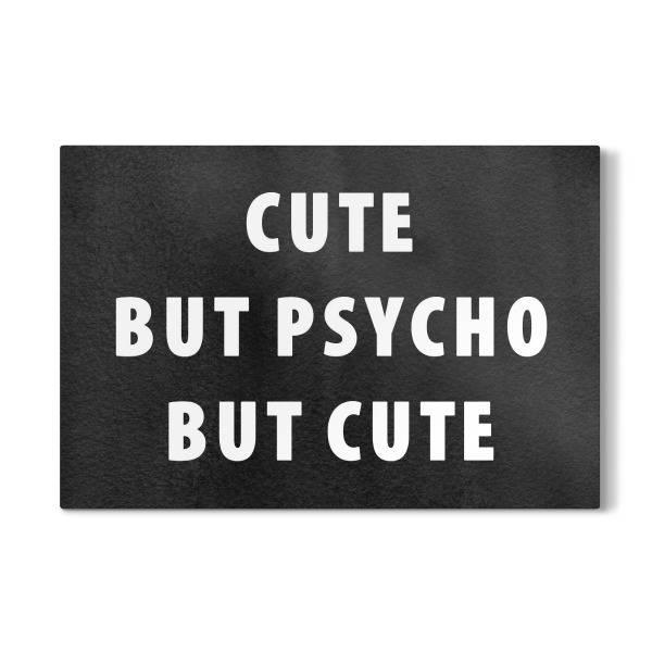 Galerie-Print "Cute but psycho but cute" 30x20 cm artboxONE