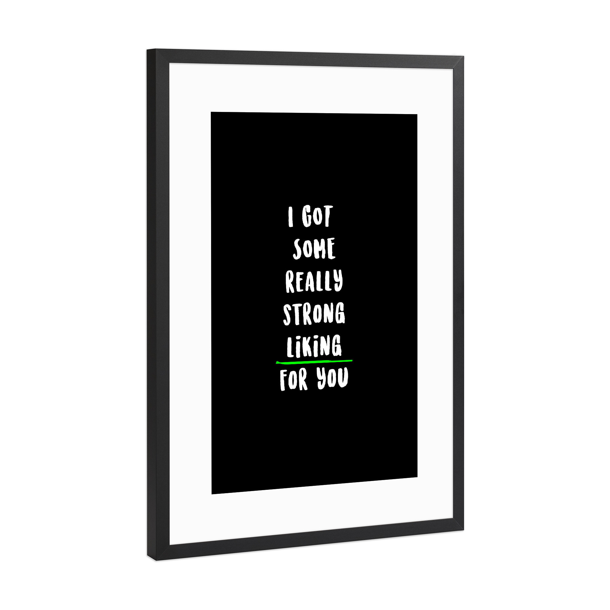 Poster mit Rahmen Schwarz (Metallic) "Liking 4 U" artboxONE - Typografie,Schwarzweiß,Liebe,Streetart - Typografie,Liking,Spruch,Schrift