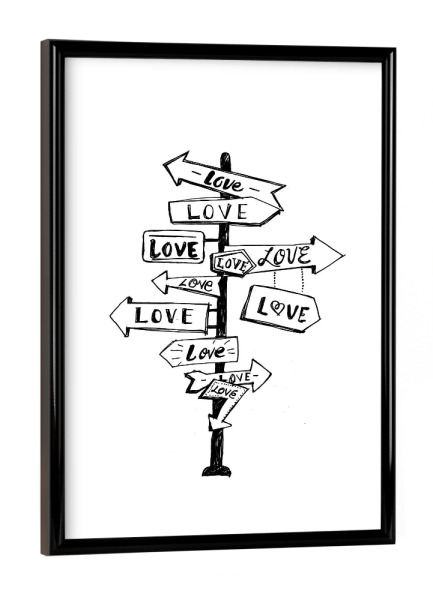 Poster mit schwarzem Rahmen "Love Trip" artboxONE - Typografie,Comic,Schwarzweiß,Liebe,Streetart,Für Mama,Für Papa - Wegweiser,Schild,Schilder,Liebe