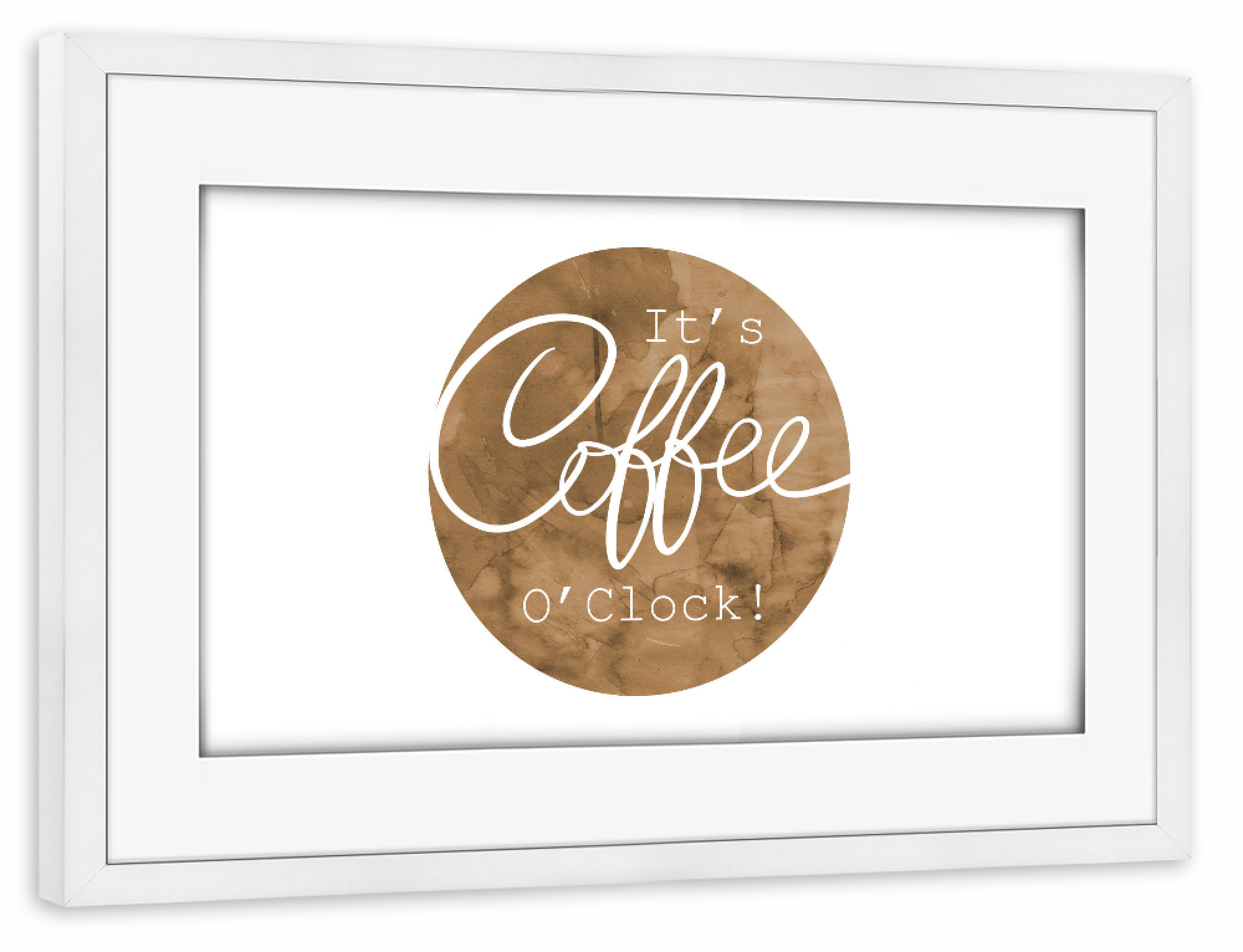 Poster mit Rahmen weiß "It's Coffee O'Clock! n.1" artboxONE - Typografie,Menschen,Fashion