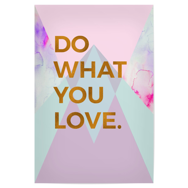 Poster 30x20 cm "Do What You Love Quote" artboxONE - Typografie,Geometrie