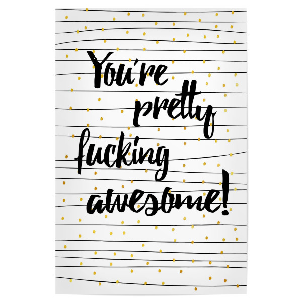 Poster "Fucking awesome" artboxONE - Typografie,Menschen,Liebe,Für Mama,Für Papa