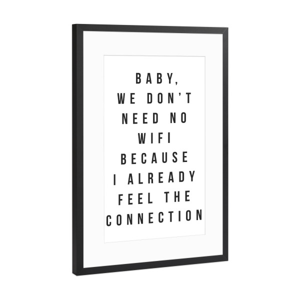 Poster mit Rahmen Schwarz (Metallic) "Connection" artboxONE - Typografie,Schwarzweiß,Liebe