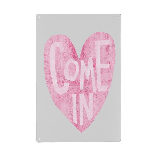 Metall Poster "Come In" artboxONE - Typografie,Liebe - Herz,Herzchen,Reinkommen,Haus,Home,Zuhause,House,Appartment,Flat,Wohnung,Liebe,Love