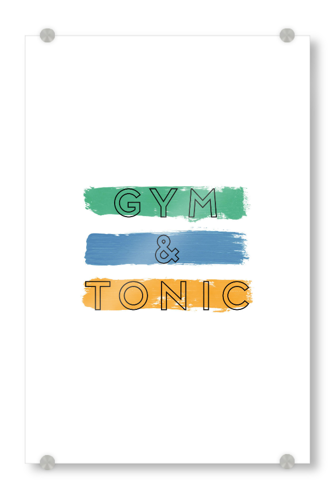Acrylglasbild "Gym & Tonic" artboxONE - Typografie,Essen & Trinken,Sport / Motivation,Essen & Trinken / Alkohol