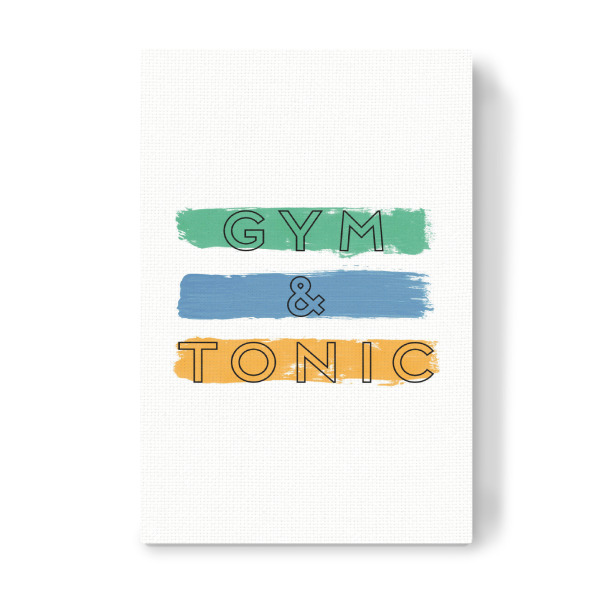 Leinwandbild "Gym & Tonic" artboxONE - Typografie,Essen & Trinken,Sport / Motivation,Essen & Trinken / Alkohol