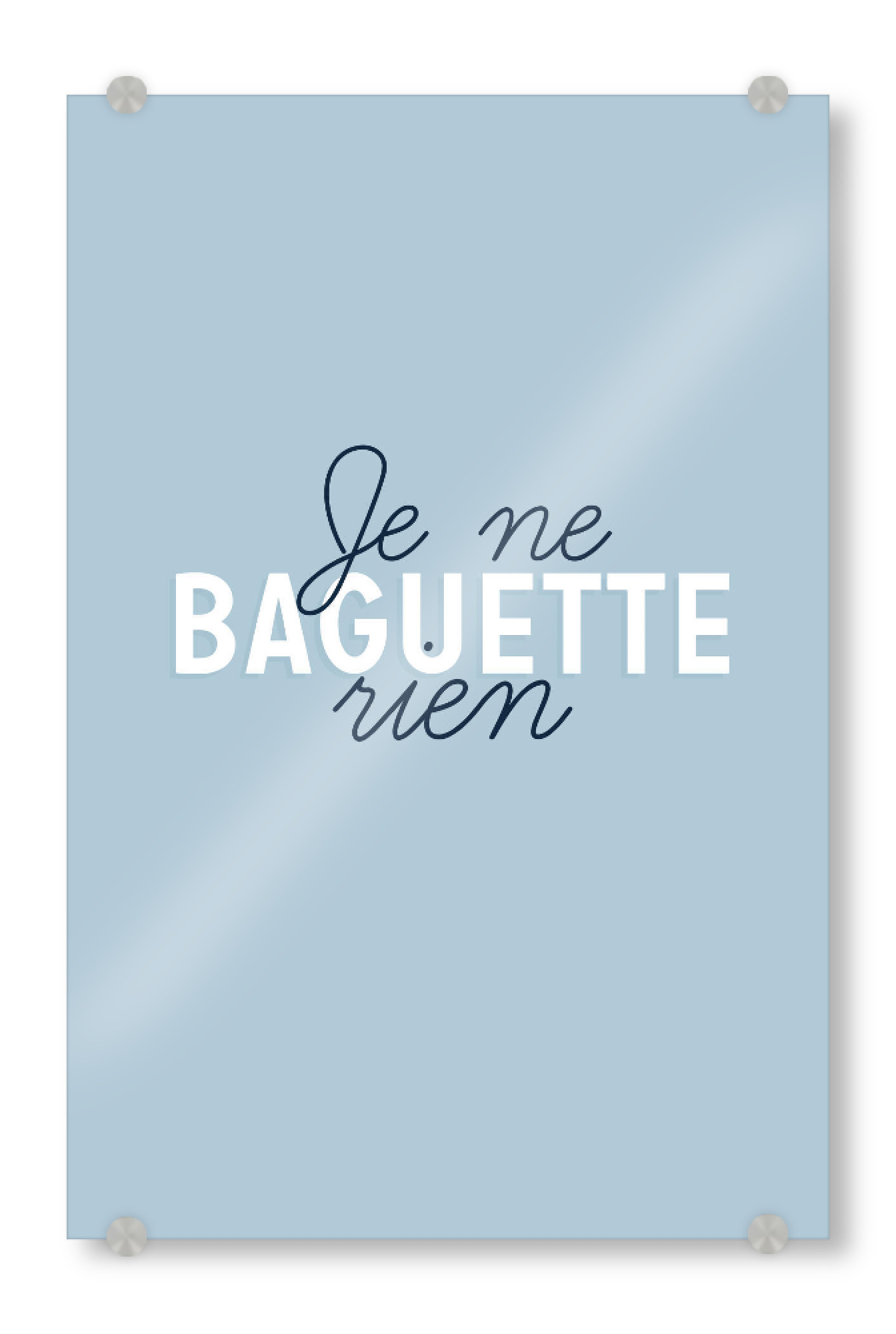 Acrylglasbild "Je Ne Baguette Rien" artboxONE - Städte,Typografie,Reise,Essen & Trinken,Städte / Paris,Liebe