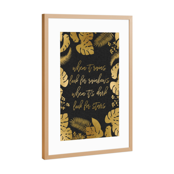 Poster mit Rahmen Kupfer "When It Rains Look For Rainbows" artboxONE - Typografie,Floral,Sport / Motivation