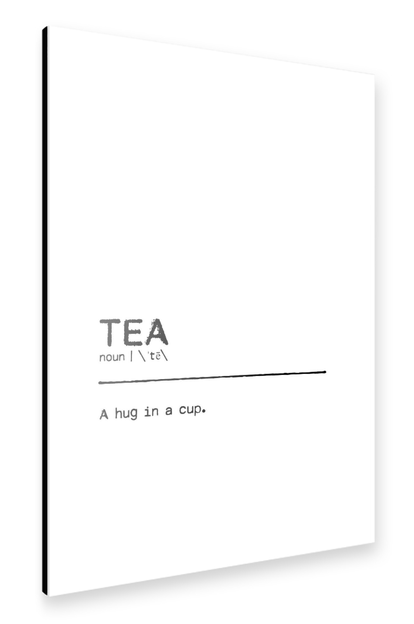 Alu-Dibond "Tea Quote" 30x20 cm artboxONE