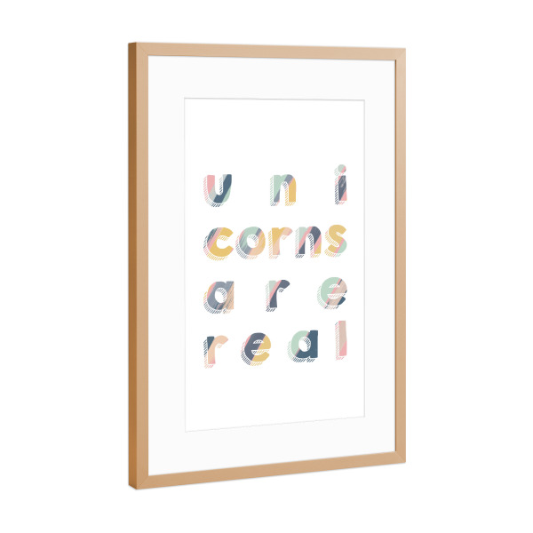 Poster mit Rahmen Kupfer "Unicorns Are Real" artboxONE - Typografie,Natur,Tiere,Abstrakt,Lustig