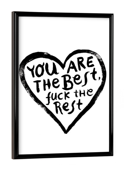 Poster mit schwarzem Rahmen "The Best" artboxONE - Typografie,Schwarzweiß,Liebe,Sport / Motivation,Für Mama,Für Papa