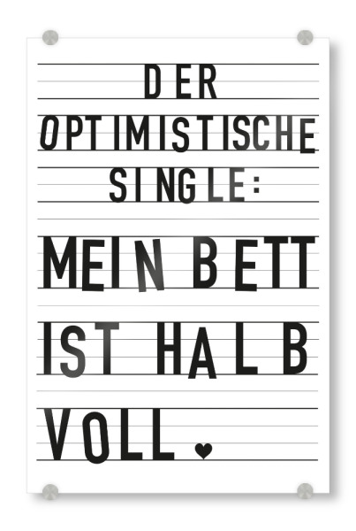 Acrylglasbild "Single" artboxONE - Typografie,Film,Schwarzweiß,Liebe - Single,Optimistisch,Bett