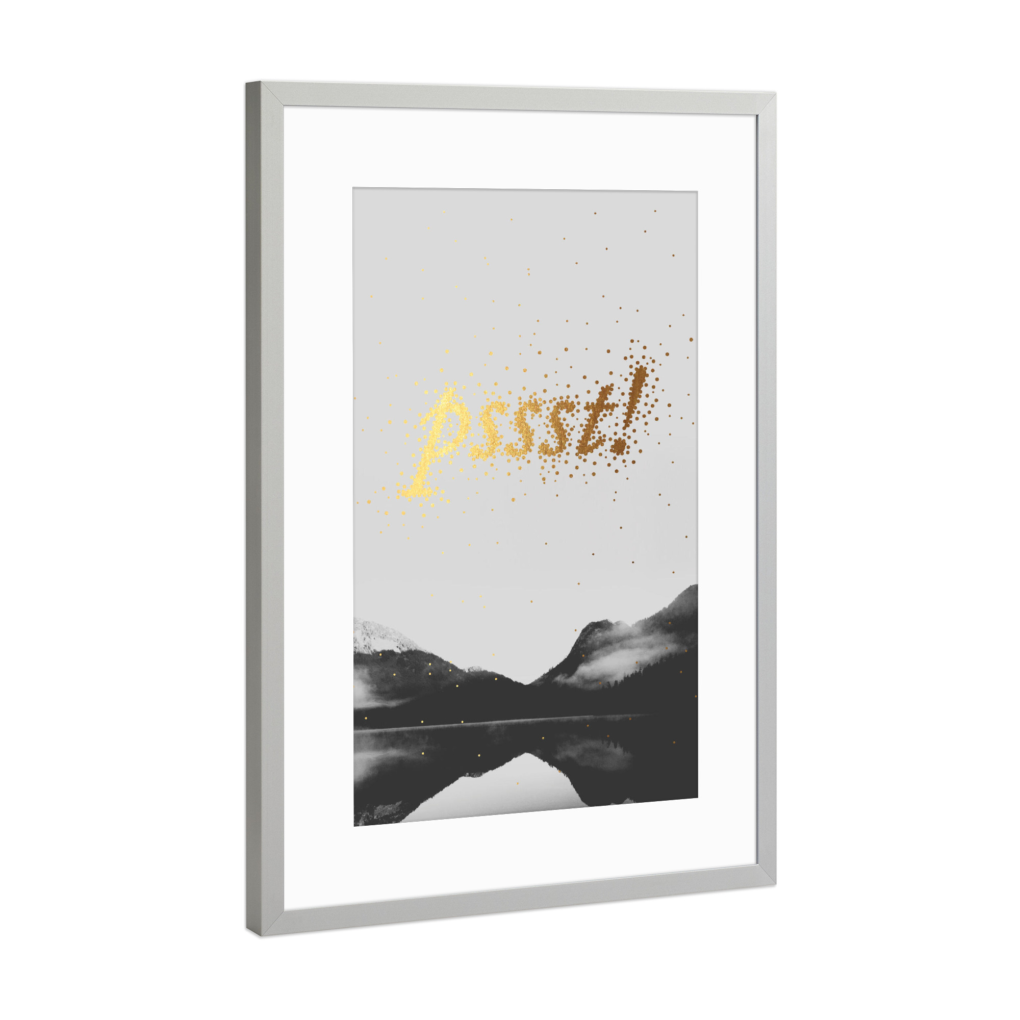 Poster mit Rahmen Silber "Pssst 2" artboxONE - Typografie,Natur,Schwarzweiß - Leise,Calm,Quiet,Ruhig,Schriftzug,Writing,Word,Wort,Berge,Mountains