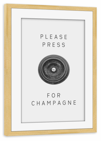 Poster mit Rahmen kiefer "Please Press" artboxONE - Typografie,Essen & Trinken,Essen & Trinken / Alkohol