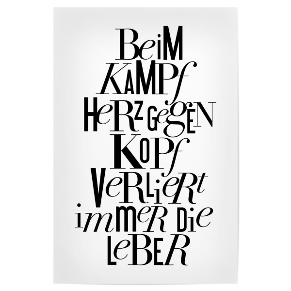 Poster 30x20 cm "Herz gegen Kopf" artboxONE - Typografie,Schwarzweiß,Essen & Trinken / Alkohol