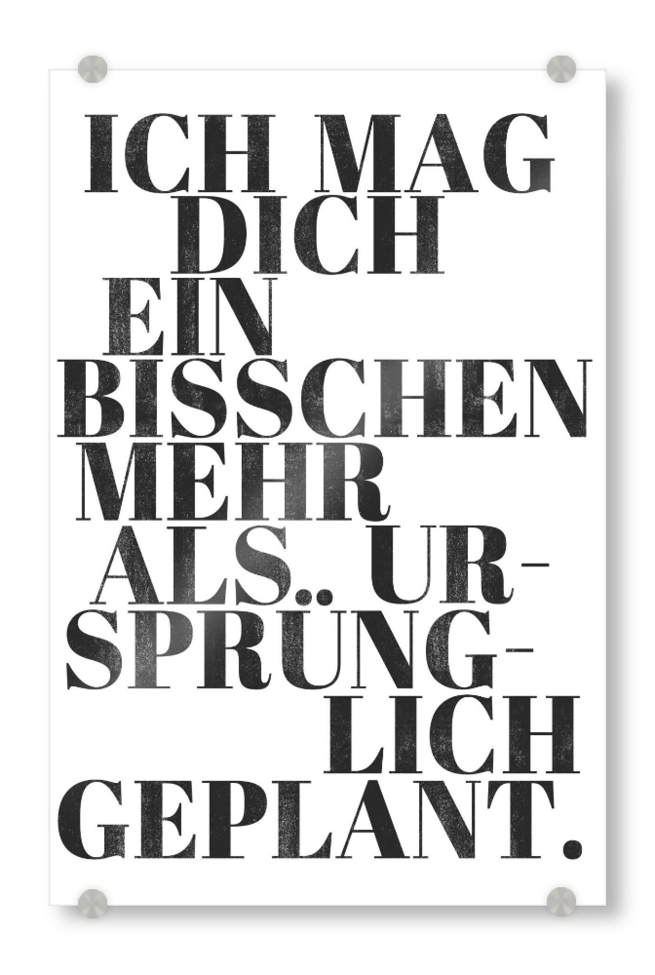 Acrylglasbild "Geplant" artboxONE - Typografie,Schwarzweiß,Liebe,Für Mama,Für Papa