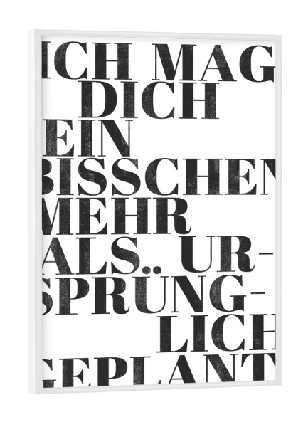Poster mit weißem Rahmen "Geplant" artboxONE - Typografie,Schwarzweiß,Liebe,Für Mama,Für Papa