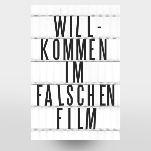 Willkommen im falschen Film