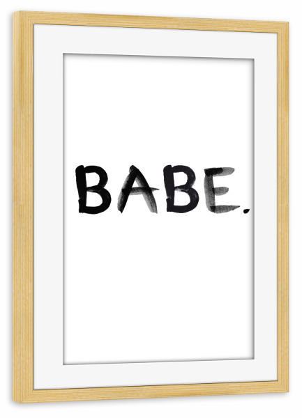 Poster mit Rahmen kiefer "Babe" artboxONE - Menschen,Schwarzweiß,Liebe,Fashion - Babe
