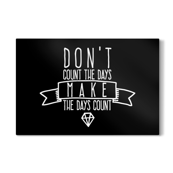 Galerie-Print "Don't count the days" 30x20 cm artboxONE