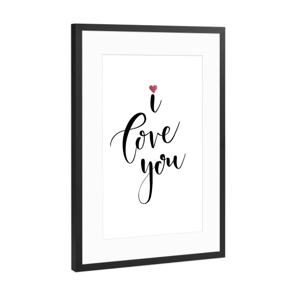 Poster mit Rahmen Schwarz (Metallic) "I love you 2" artboxONE - Typografie,Schwarzweiß,Liebe