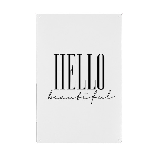 Hello Beautiful Black and White