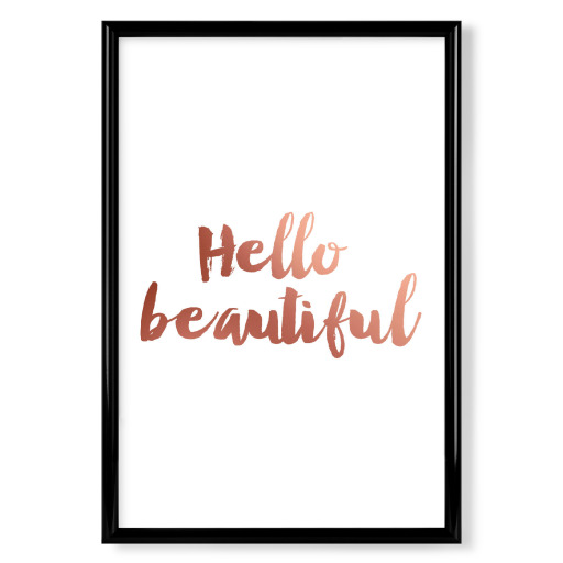 Hello Beautiful Rose Gold