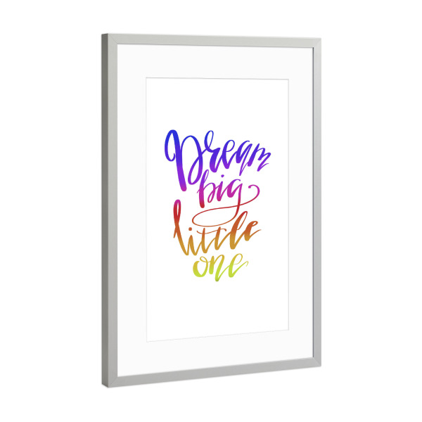 Poster mit Rahmen Silber "Dream Big Little One 2" artboxONE - Typografie,Für Kinder