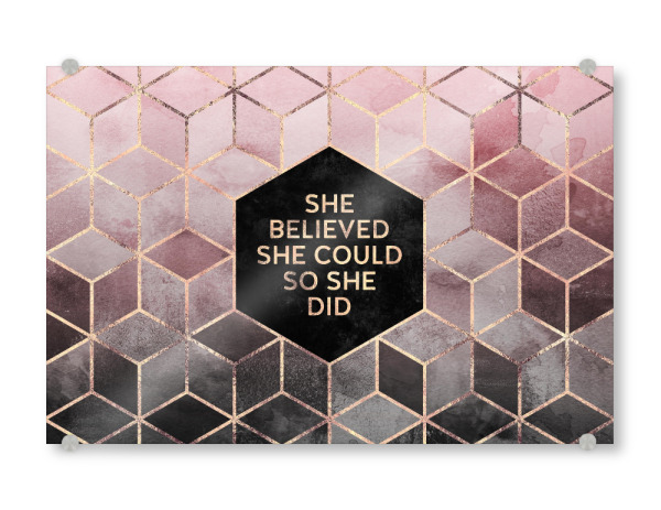 Acrylglasbild "She Believed She Could - Pink Grey" artboxONE - Typografie,Geometrie - Geometrisch,Pink,Grau,Believed