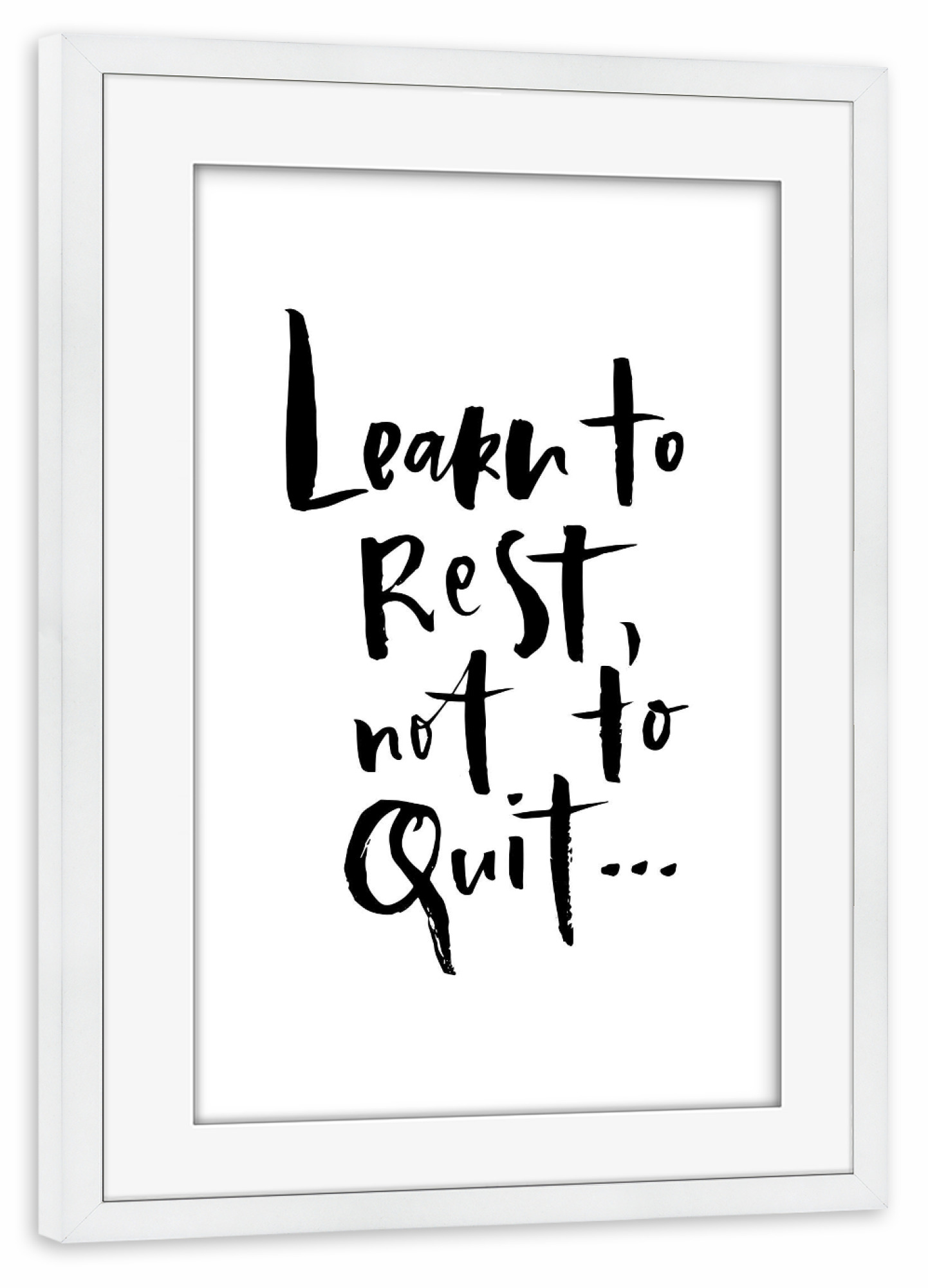 Poster mit Rahmen weiß "Learn To Rest Not To Quit" artboxONE - Typografie,Schwarzweiß,Sport / Motivation