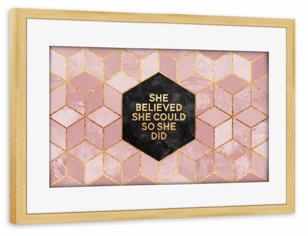 Poster mit Rahmen kiefer "She believed she could" artboxONE - Typografie,Geometrie