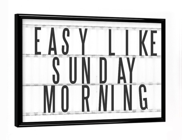Poster mit schwarzem Rahmen "Sunday Morning" artboxONE - Typografie,Film,Schwarzweiß,Musik