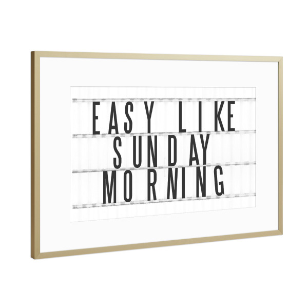 Poster mit Rahmen Gold "Sunday Morning" artboxONE - Typografie,Film,Schwarzweiß,Musik
