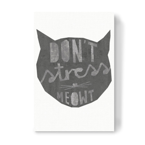 Leinwandbild "No Stress" artboxONE - Typografie,Tiere,Schwarzweiß