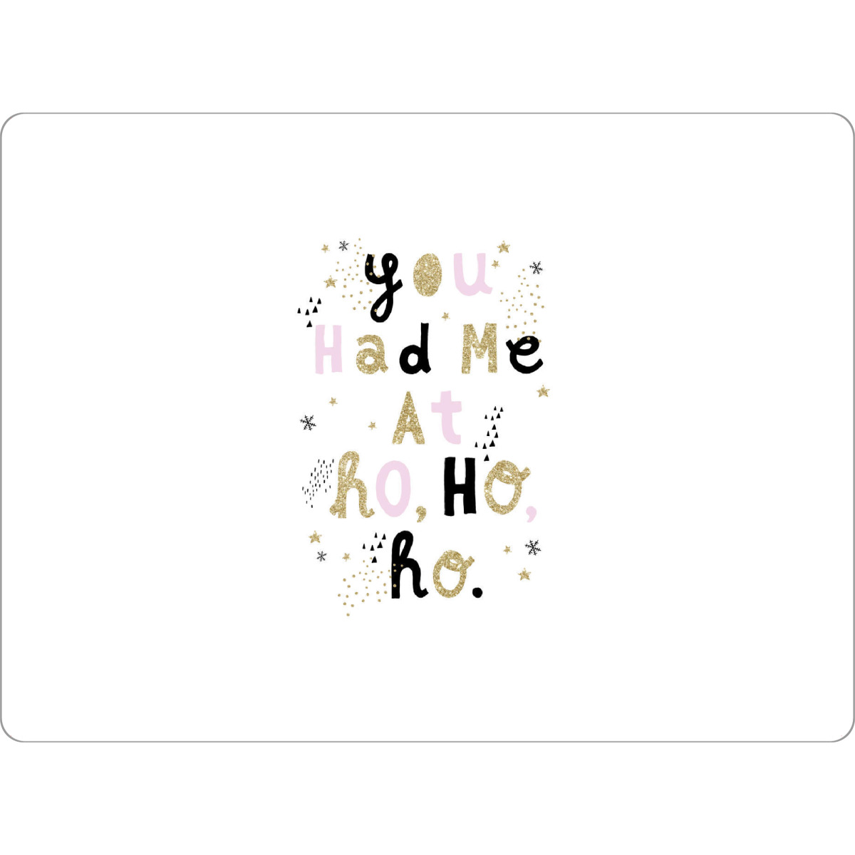 Tischset "You had me" artboxONE - Typografie,Weihnachten