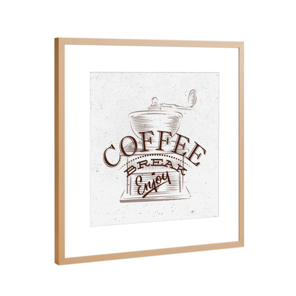 Poster mit Rahmen Kupfer "Coffee break brown" artboxONE - Essen & Trinken,Schwarzweiß