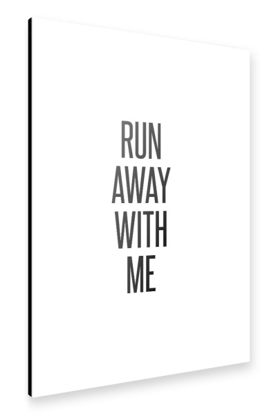 Alu-Dibond "Run away" 30x20 cm artboxONE