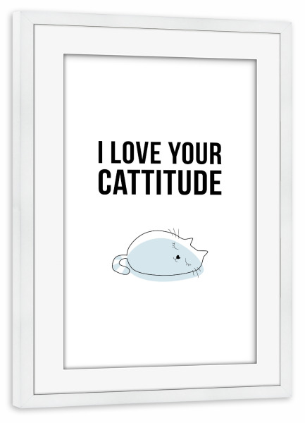 Poster mit Rahmen weiß "Cattitude" artboxONE - Typografie,Tiere,Schwarzweiß