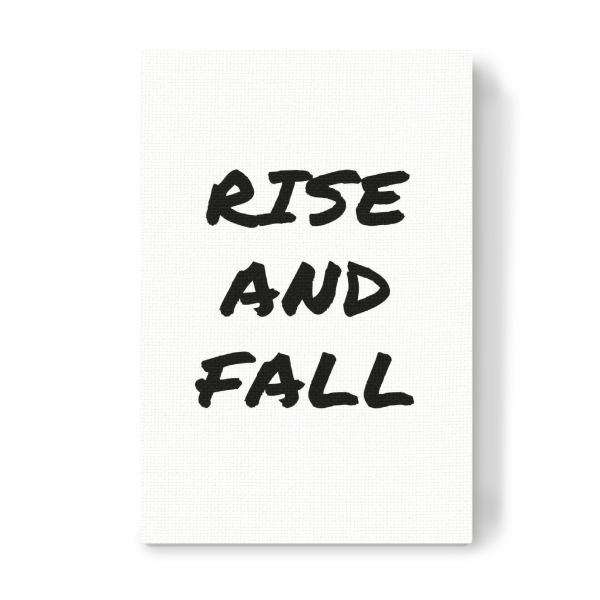 Leinwandbild "Rise and Fall" artboxONE - Typografie,Schwarzweiß,Männer
