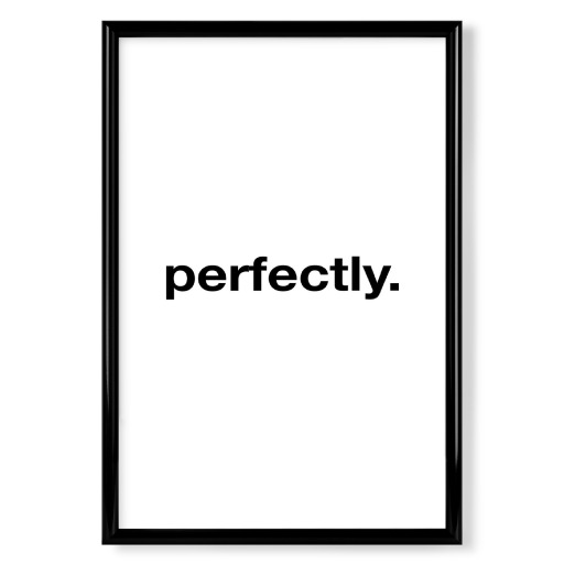 Perfectly