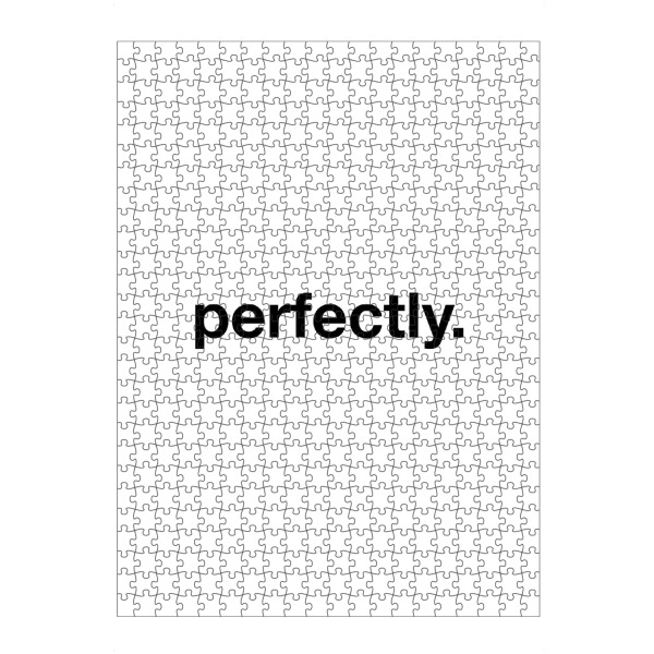 Puzzle Ravensburger "Perfectly" artboxONE - Typografie,Schwarzweiß,Männer - Perfectly,Perfect,Perfekt,Nice,Best,Boy,Boys,Mann,Männer,Man,Men