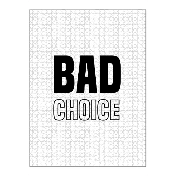 Puzzle Ravensburger "Bad Choice" artboxONE - Typografie,Schwarzweiß,Männer
