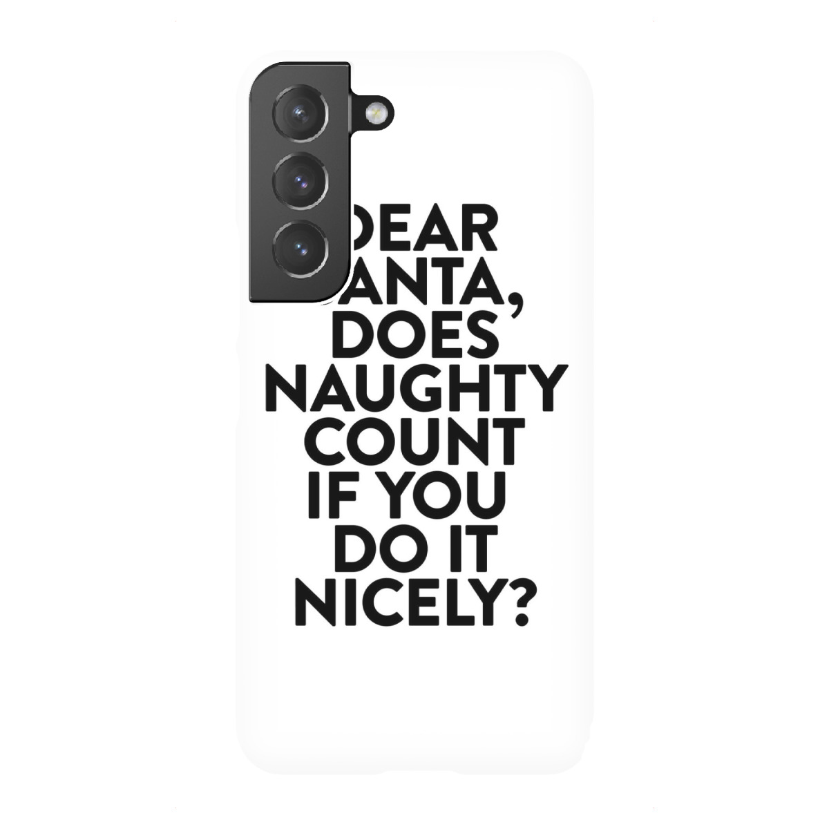 "Dear Santa, Naughty Done Nicely"für Samsung Galaxy - Premium-Case Handyhülle artboxONE