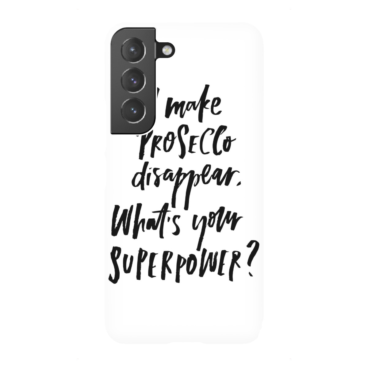 Samsung Galaxy "I Make Prosecco Disappear" Premium-Case Handyhülle artboxONE