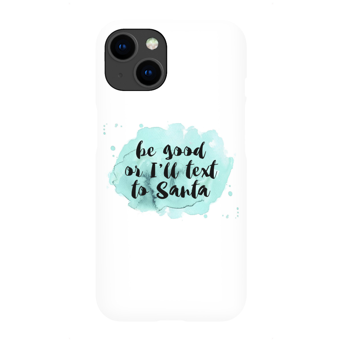 iPhone "Be good or" Premium-Case Handyhülle artboxONE